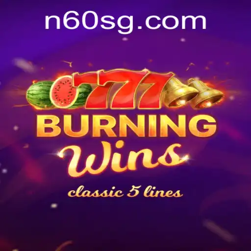Exploring the Thrilling World of BurningWins on N60.COM