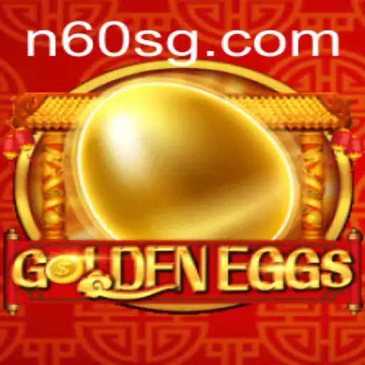 GoldenEggs: An Exciting Journey into the World of N60.COM